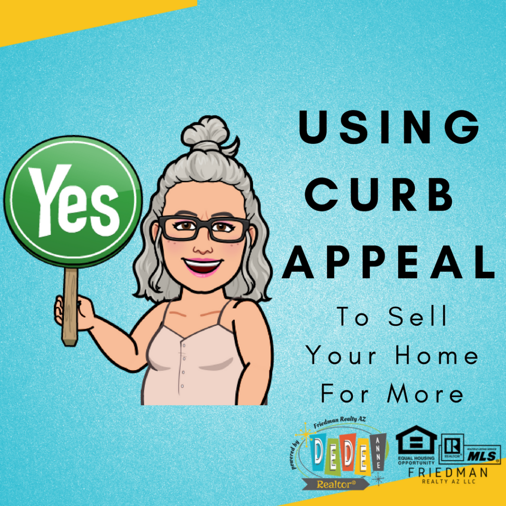 Curb Appeal DeDe Anne Realtor