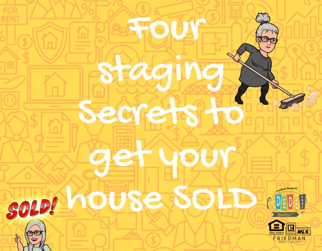 four staging secrets to get your house sold
