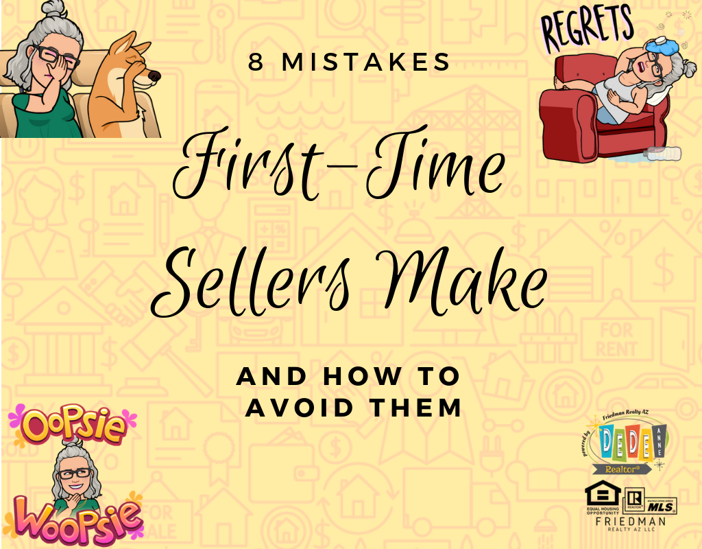 8 Mistakes first time home sellers Make and how to avoid them